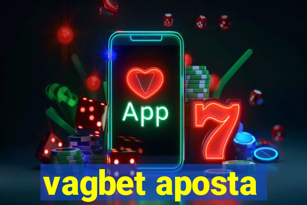 vagbet aposta